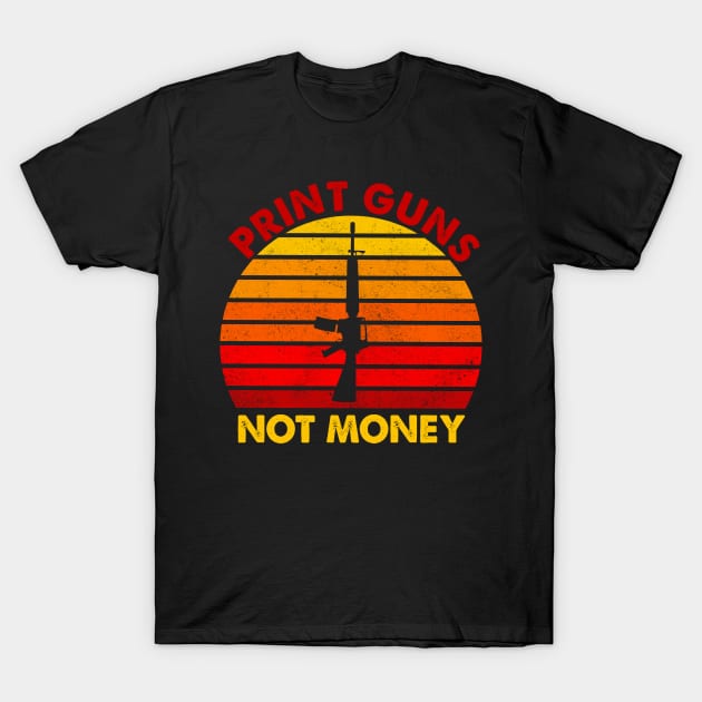 Print Guns not money T-Shirt by Nichole Joan Fransis Pringle